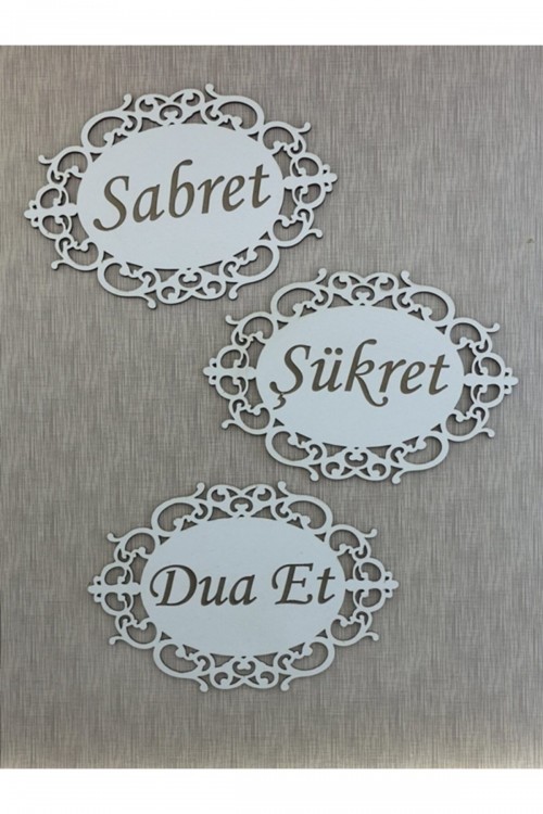 Sabret Şükret Dua Et Duvar Süsü Takımı