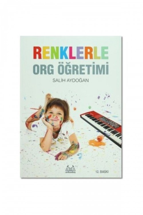 Renklerle Org Öğretimi (salih Aydoğan - Müzik Kitapları) - Yeni Baskı
